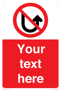 Custom prohibition No u turns